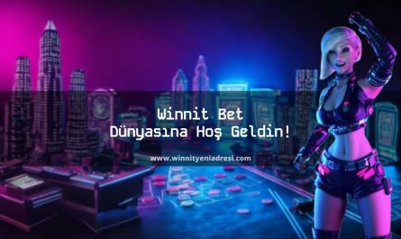 Winnit Bet Dünyasına Hoş Geldin!